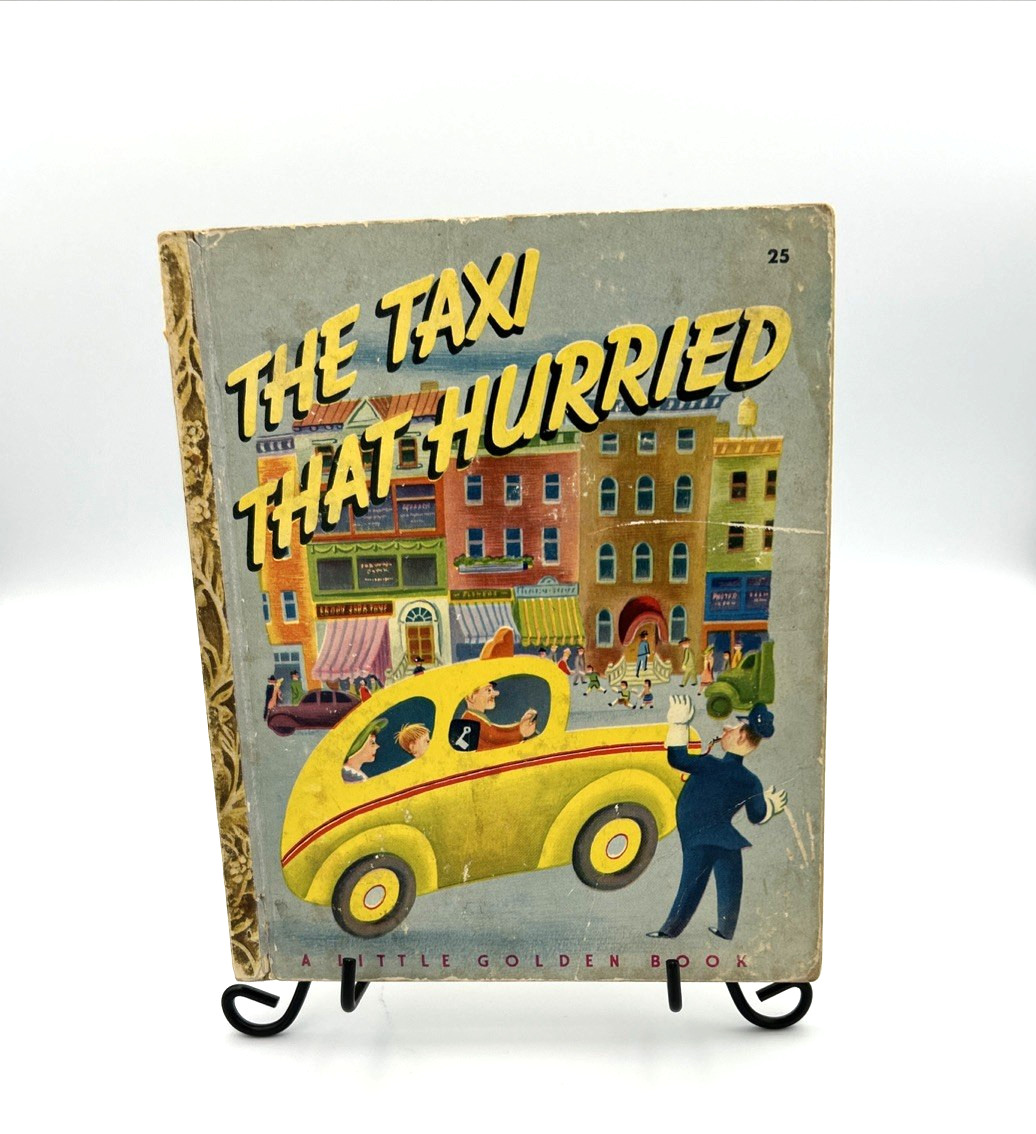 The Taxi That Hurried ~ A Little Golden Book ~ HC 1st Edition 1946F