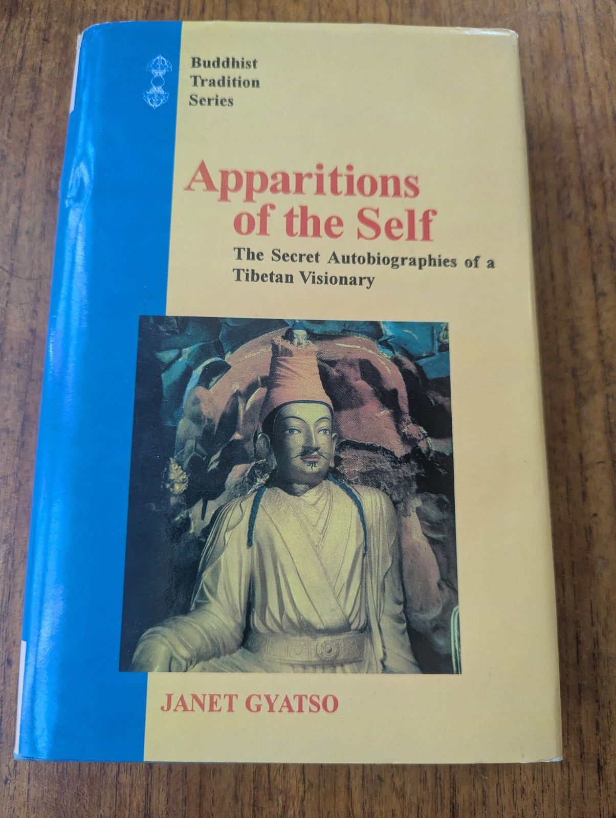 Apparitions of the Self: The Secret Autobiographies of a Tibetan Visionary HC VG