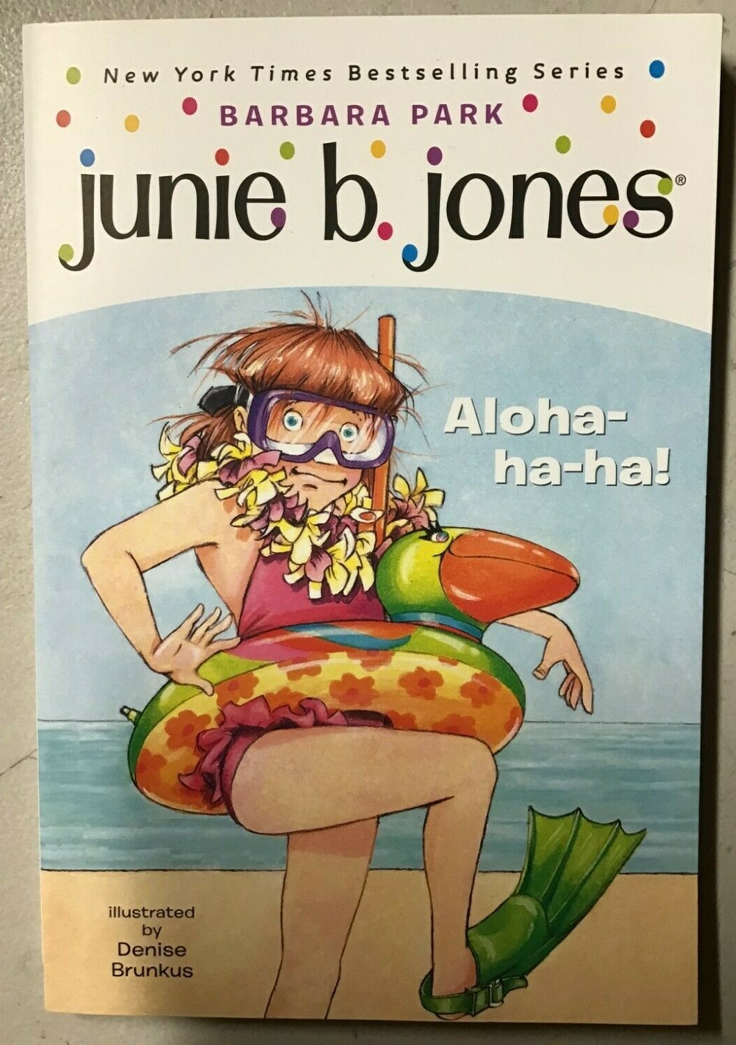 Aloha-ha-ha! ( Junie B., First Grader) (Reprint) (Paperback) Barbara Park – NEW