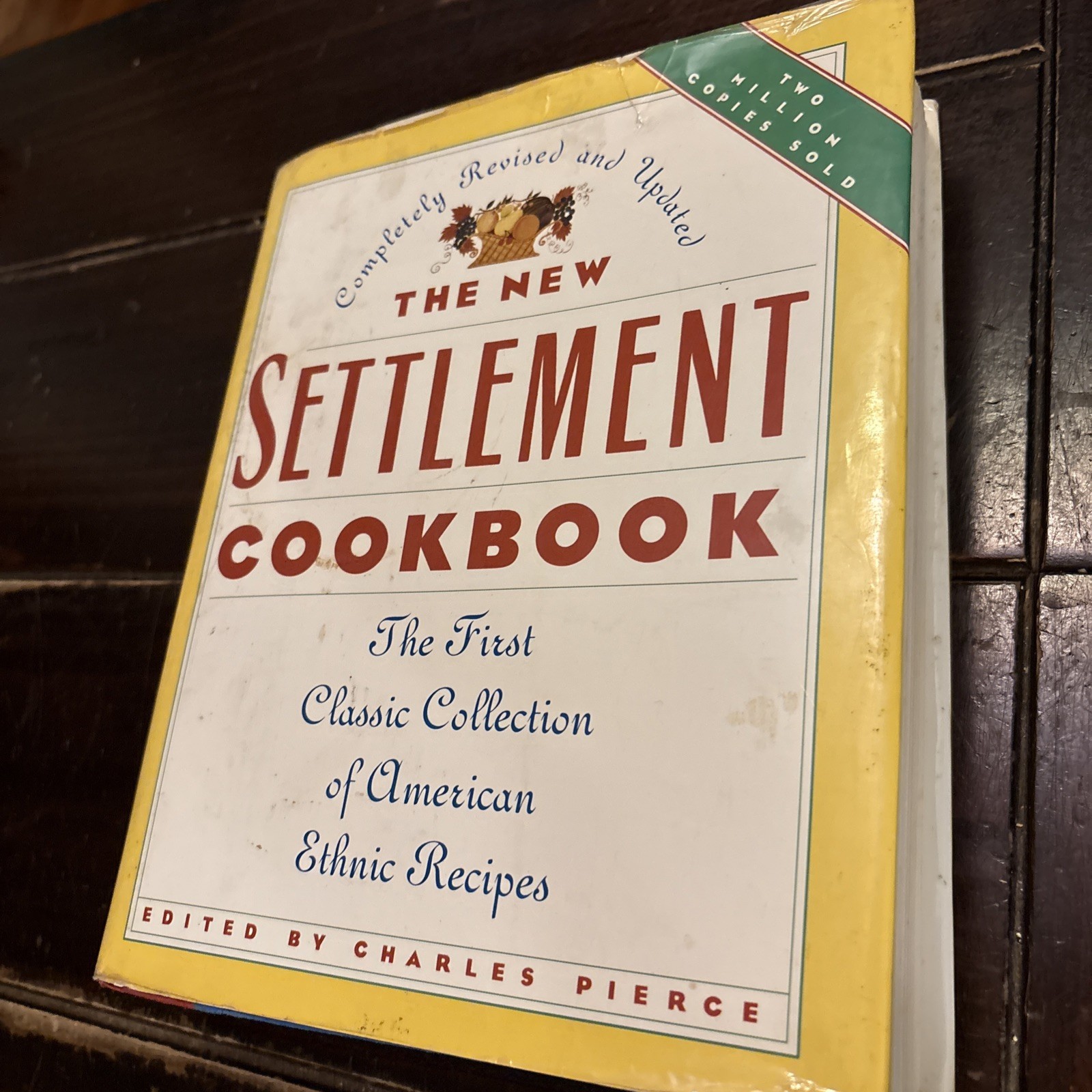 New Settlement Cookbook : The First Collection of American Ethnic Recipes by…