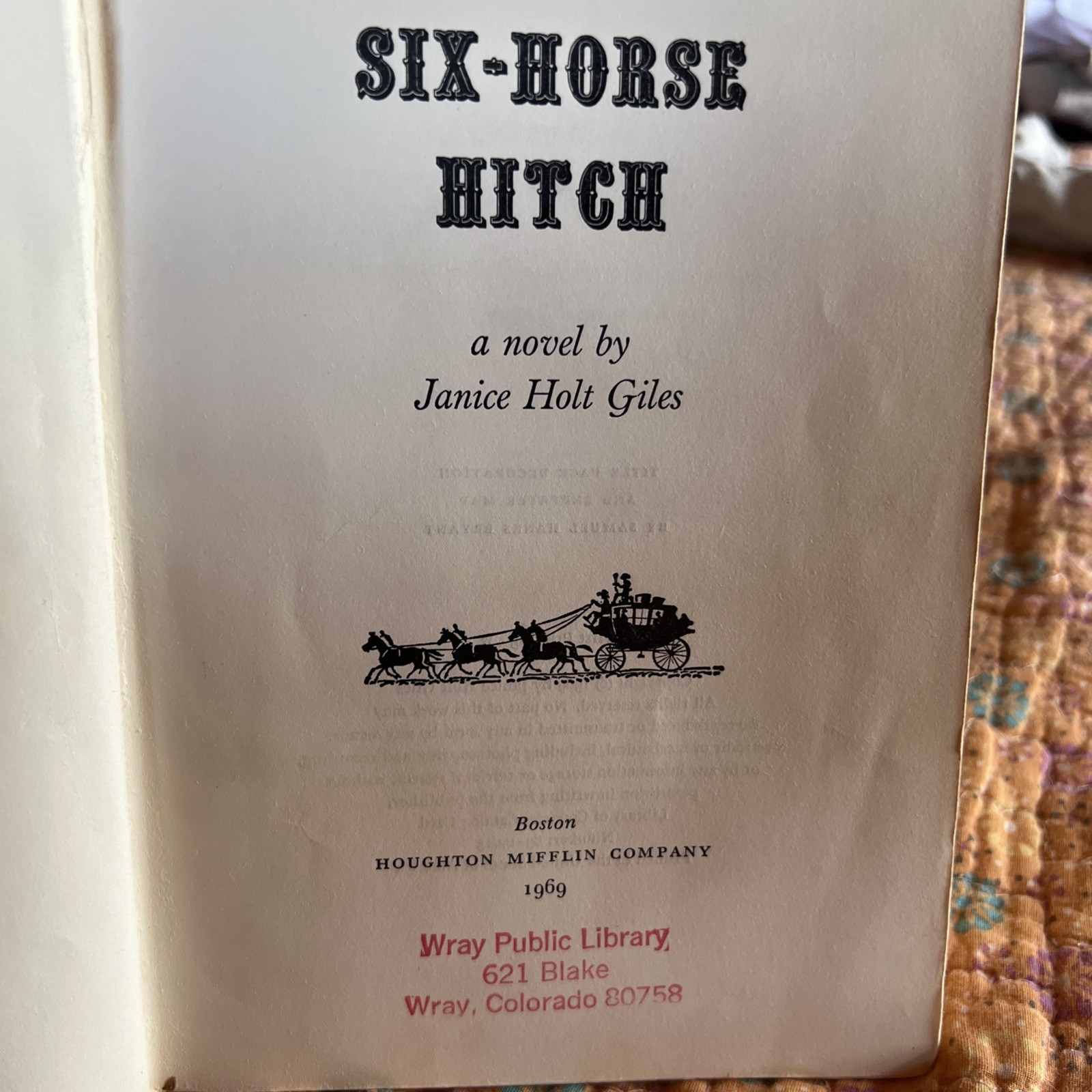 Six-Horse Hitch Janice Holt Giles 1969 First Printing HC Ex-Lib See Desc & Pics