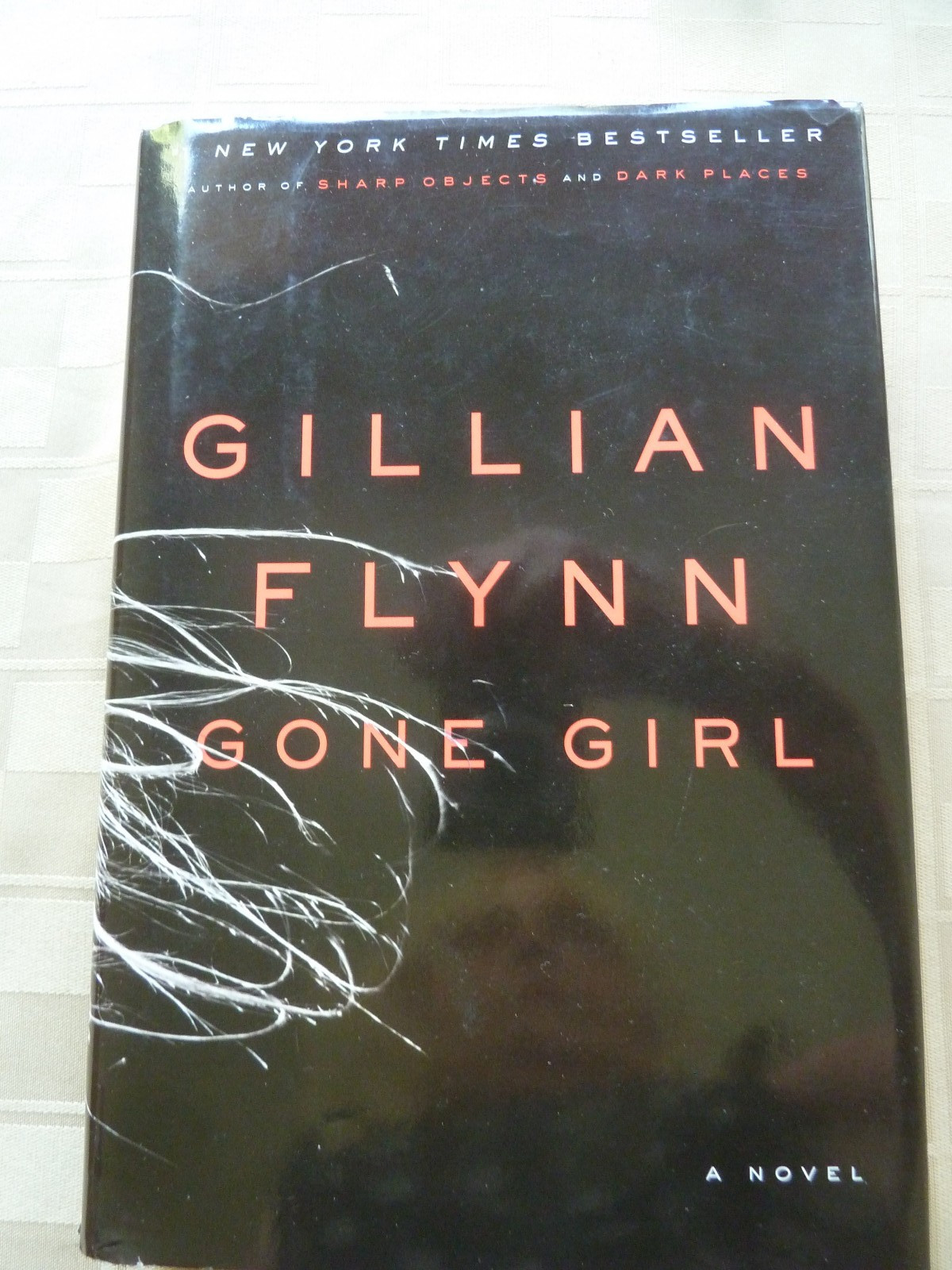 2012 Gone Girl by Gillian Flynn 1st Edition Hardcover Book