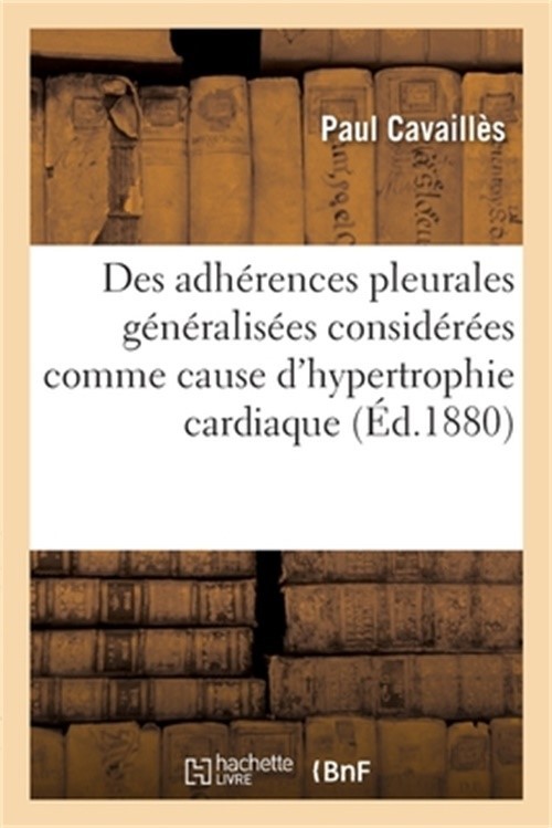 Des adh�rences pleurales g�n�ralis�es consid�r�es comme cause d’hypertrophie car