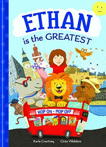 Ethan Is The Greatest By Karla Courtney