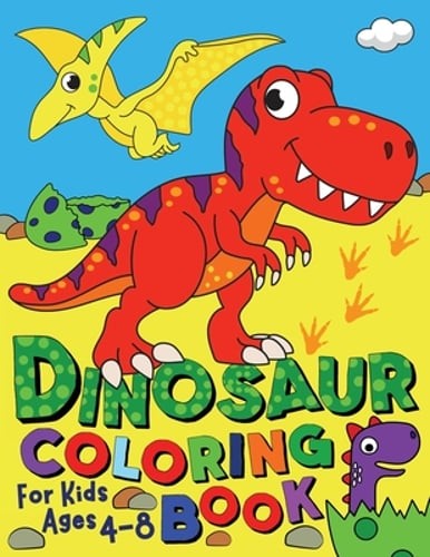 Dinosaur Coloring Book for Kids ages 4-8 by Silly Bear: Used