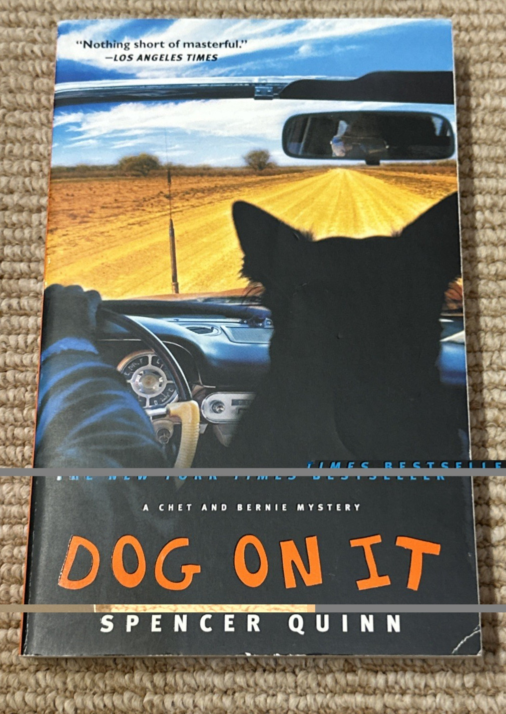 Dog on It : A Chet and Bernie Mystery by Spencer Quinn (2009, Trade Paperback)
