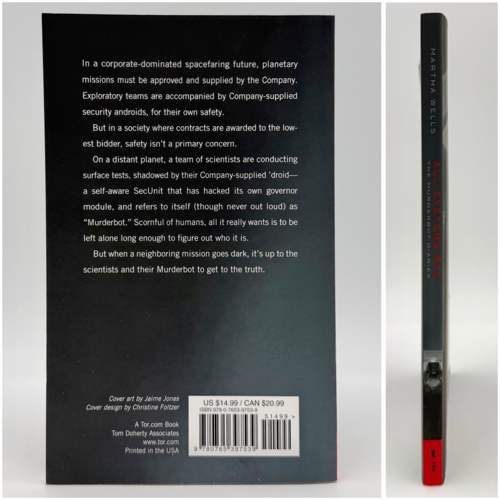 All Systems Red – Martha Wells (true 1st edition 1st print “P1”) Tor, 2017