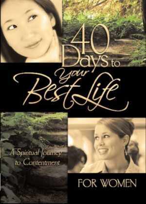 40 Days to Your Best Life for Women (40 – – Hardcover, by Cook David C – Good