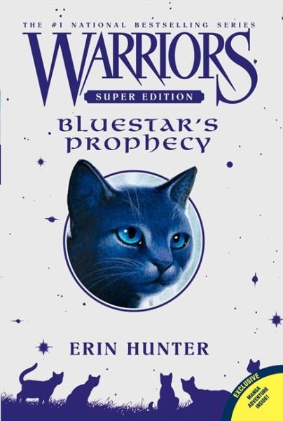 Bluestar’s Prophecy (Warriors Super Edition, Bk. 2)