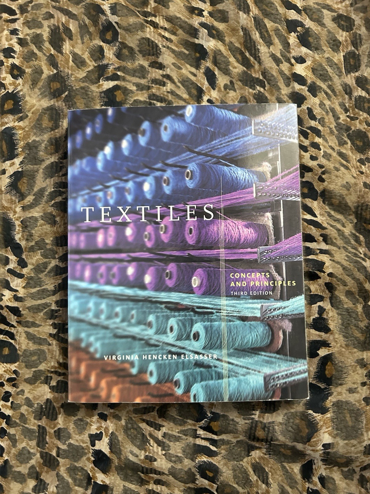 Textiles Concepts And Principles Third Edition Virginia Checked Elsasser