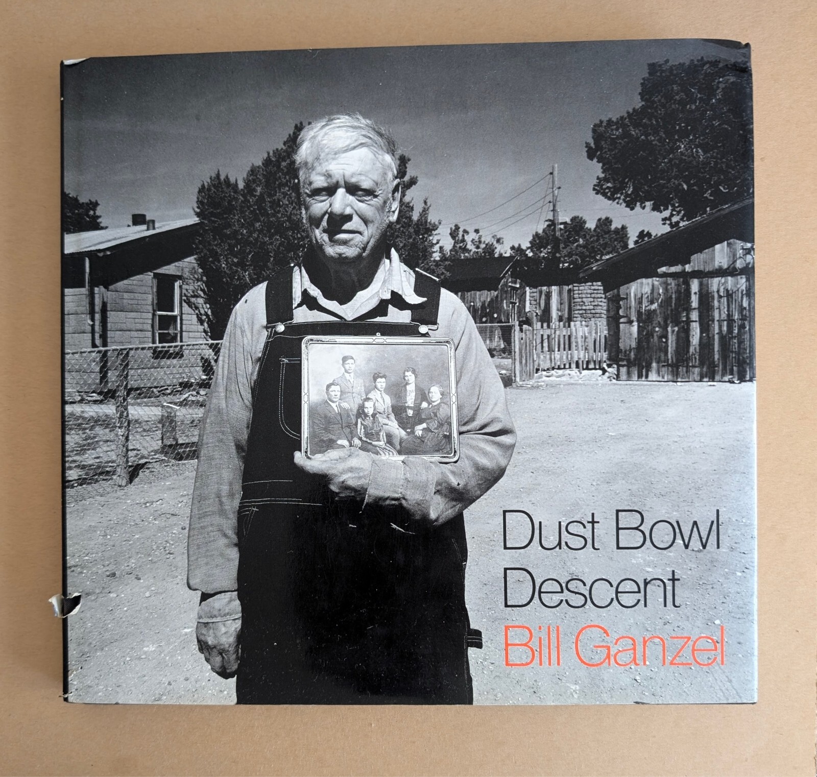 Dust Bowl Descent By Bill Ganzel, 1984 Hardcover, Excellent 1st edition copy