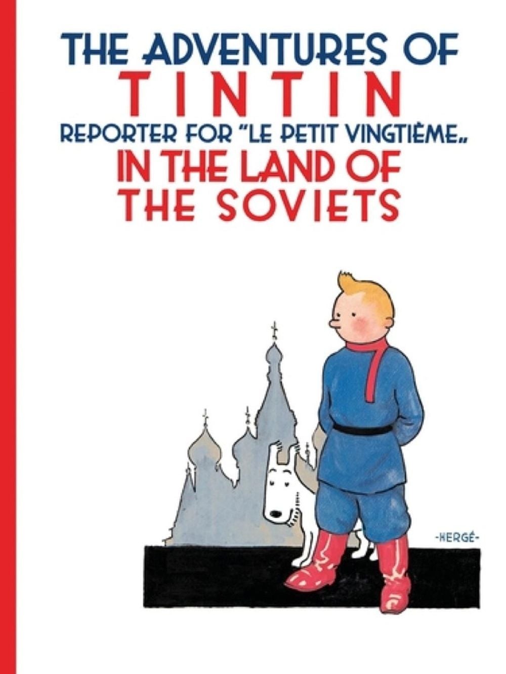 Tintin in the Land of the Soviets by Herge (English) Paperback Book