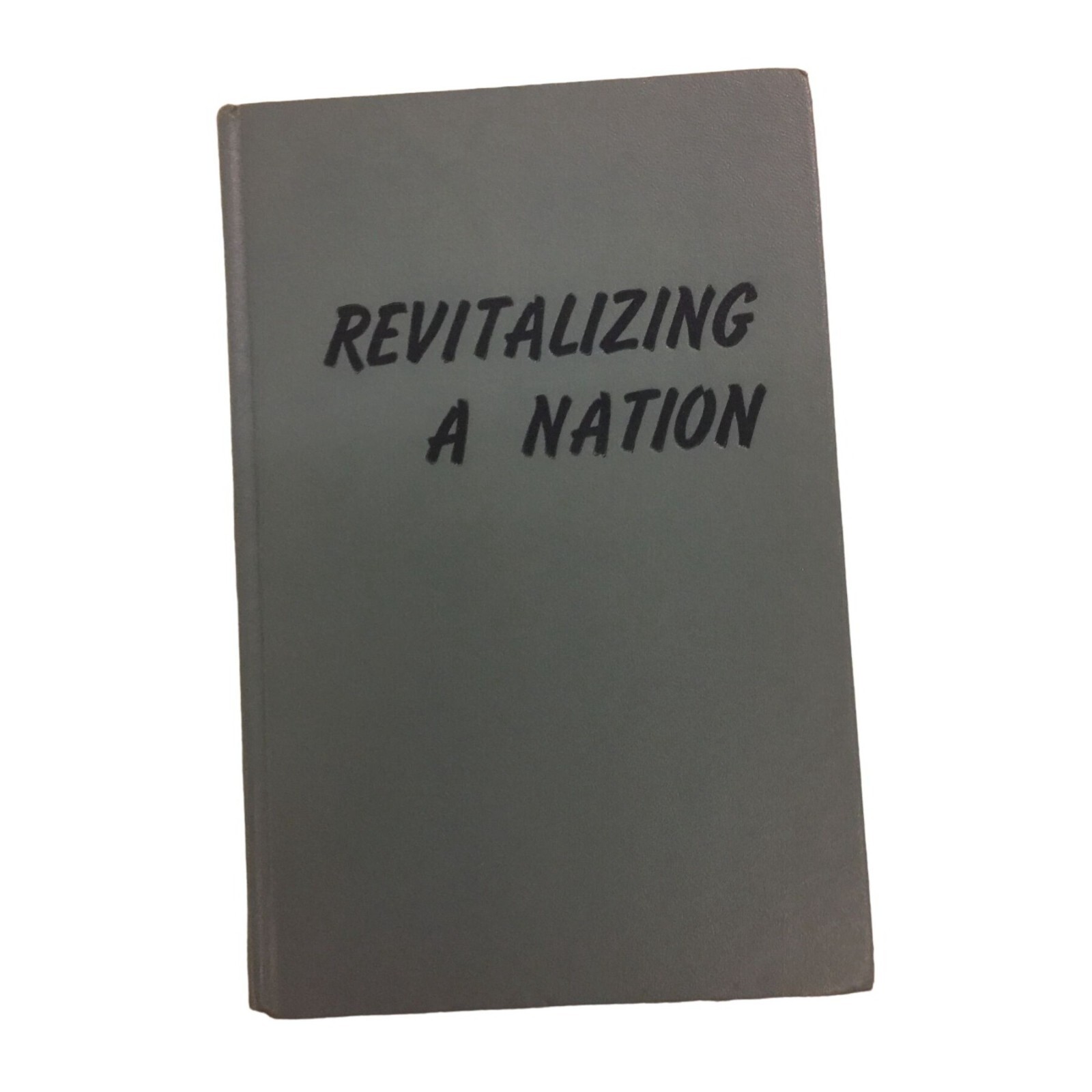 Revitalizing A Nation- MacArthur’s Beliefs Book by The Heritage Foundation Inc