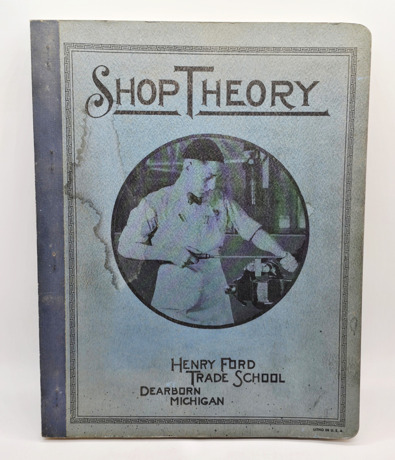 Shop Theory Henry Ford Trade School Book Vintage 1934 Reprinted 1941 Dearborn MI
