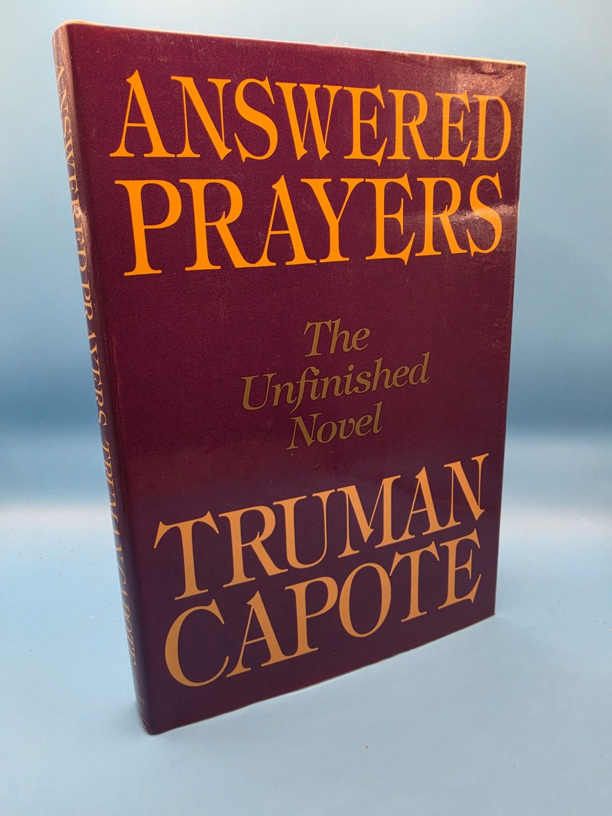 Answered Prayers: The Unfinished Novel