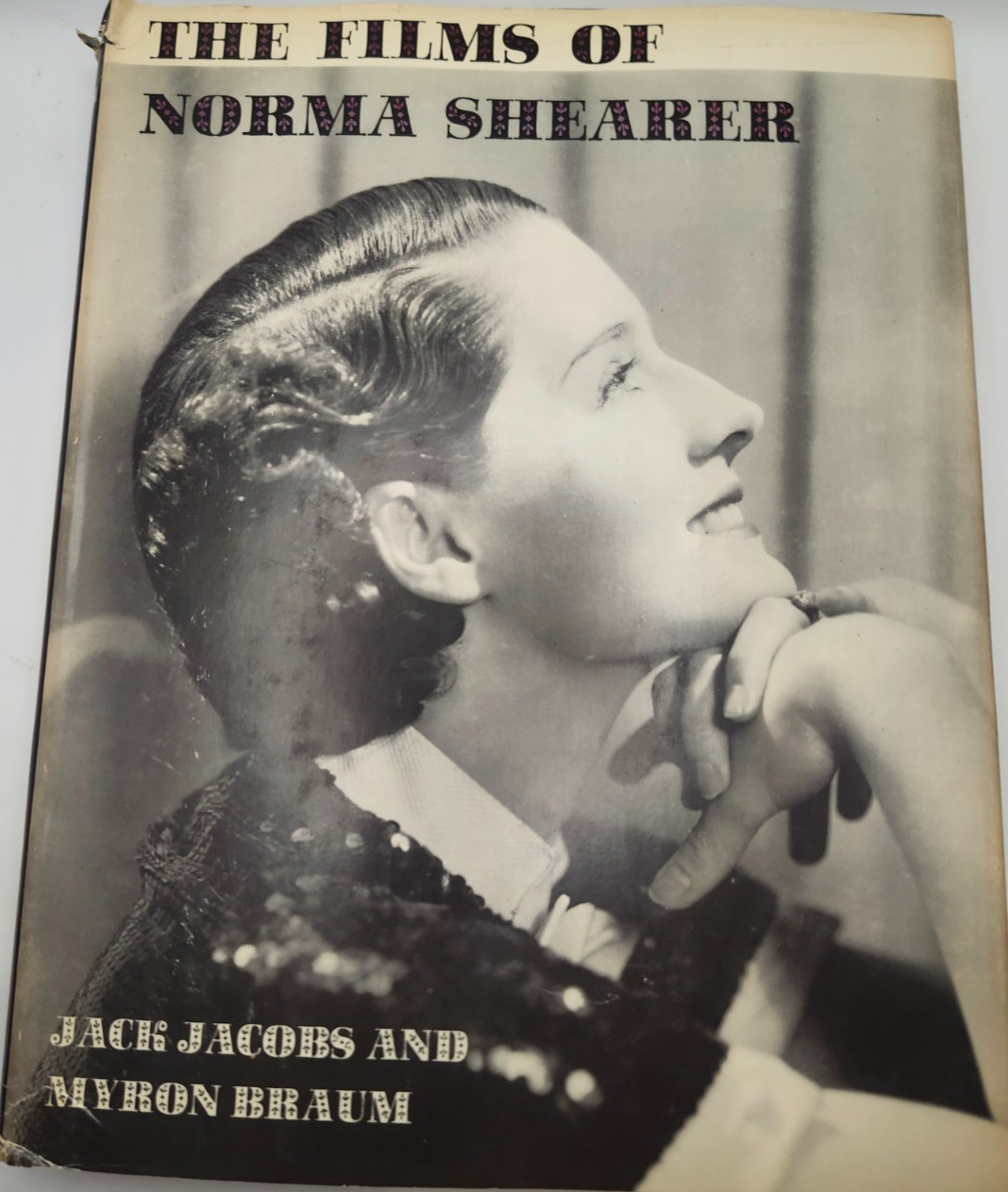 The Films of Norma Shearer by Jacobs & Braum (Hardcover, 1976) Biography 1st Ed.