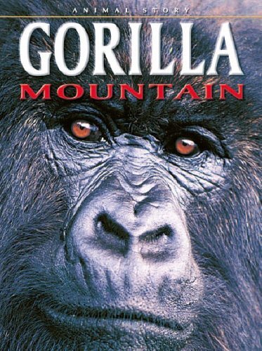 Gorilla Mountain (Animal Story) By Dougal Dixon