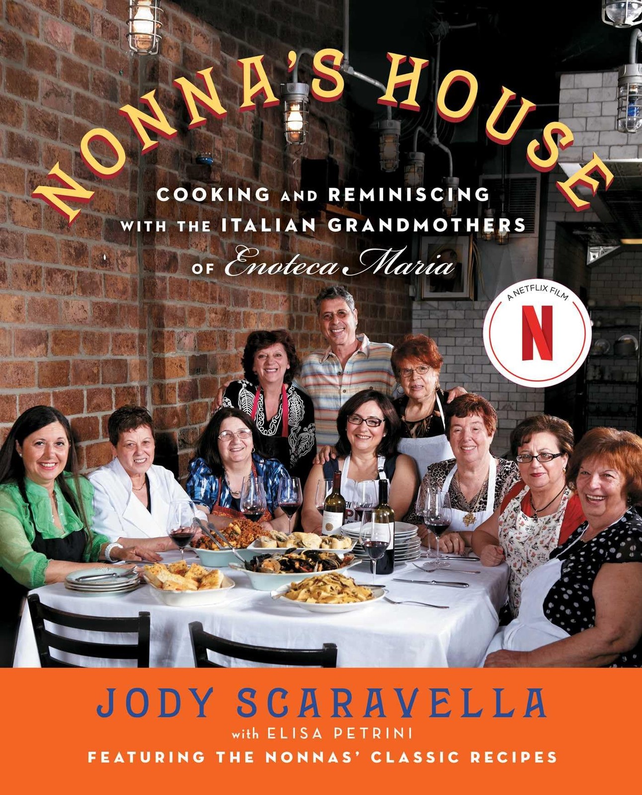 Nonna’s House: Cooking and Reminiscing with the Italian Grandmothers of Enoteca