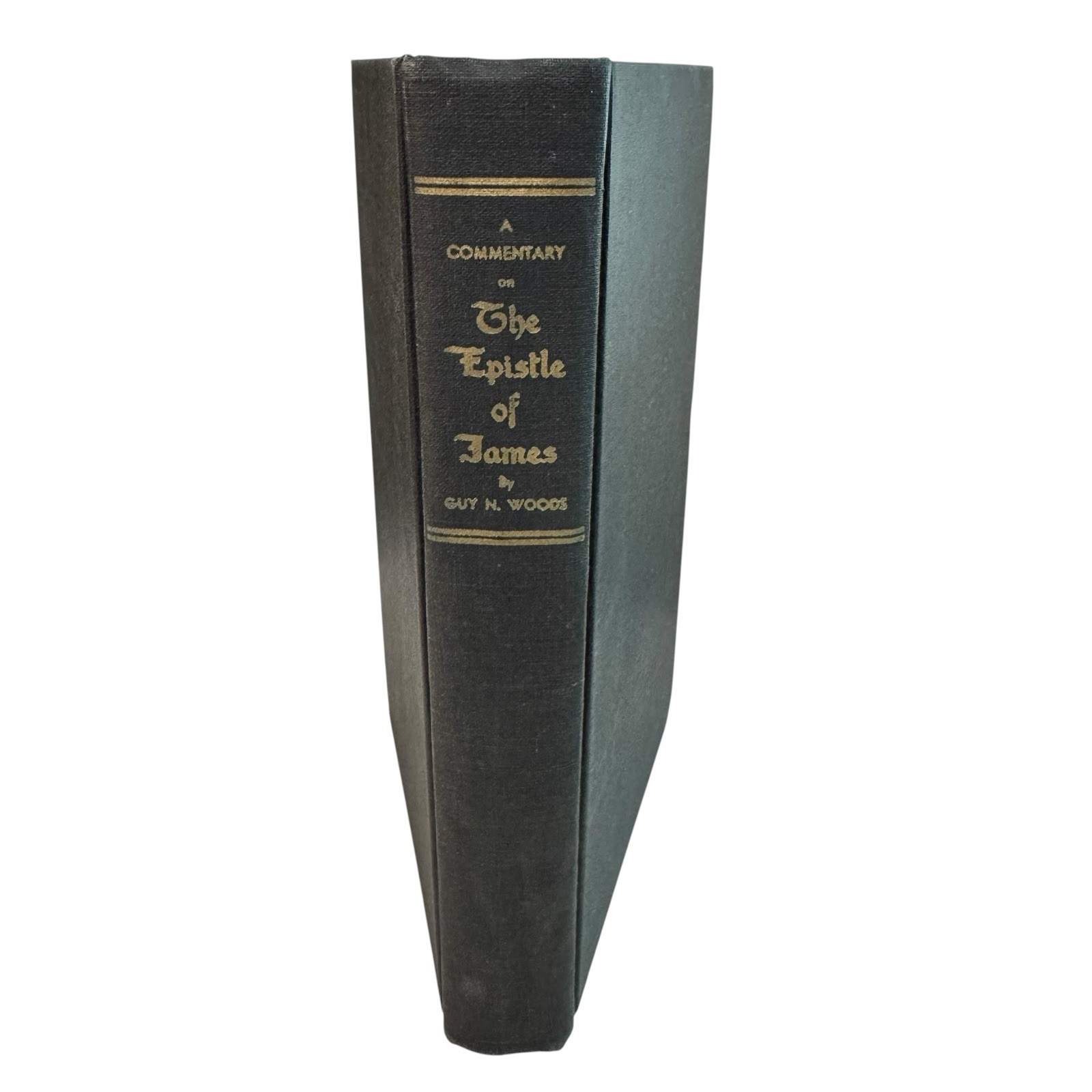 A Commentary on the Epistle of James by Guy N. Woods 1964 Gospel Advocate