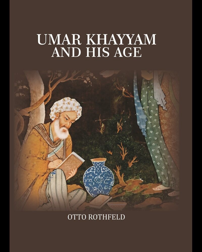 Umar Khayyam And His Age [Hardcover]