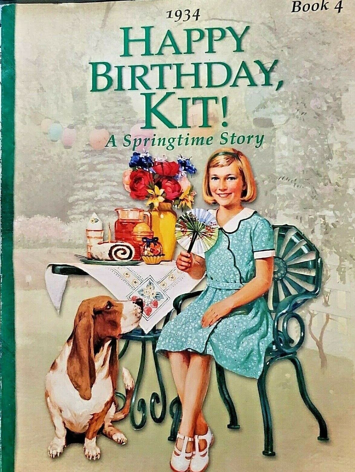 Happy Birthday Kit: A Springtime Story, 1934 (American Girl Collection)