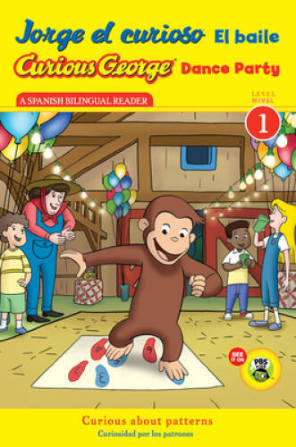 Jorge el curioso El baile/Curious George Dance Party (CGTV Reader) (Spani – GOOD