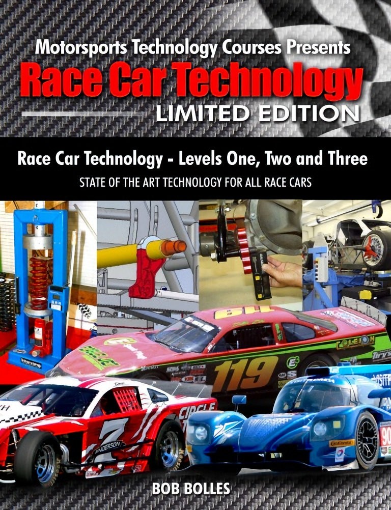 Race Car Technology Limited Edition By Bob Bolles – Levels 1, 2 and 3 HARDCOVER