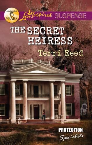 The Secret Heiress; Protection Specialists- paperback, Terri Reed, 9780373444724