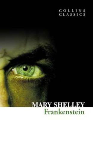 Frankenstein (Collins Classics) – Paperback By Shelley, Mary – GOOD