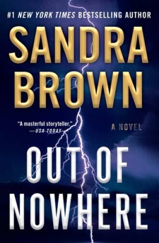 Out of Nowhere – Paperback By Brown, Sandra – GOOD
