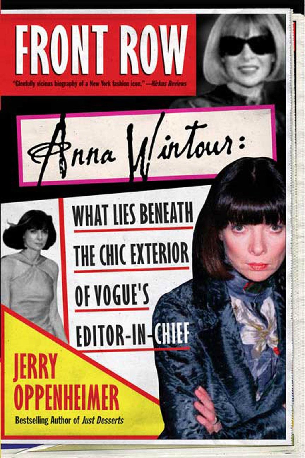 Front Row: Anna Wintour: What Lies Beneath the Chic Exterior of Vogue’s Edit…