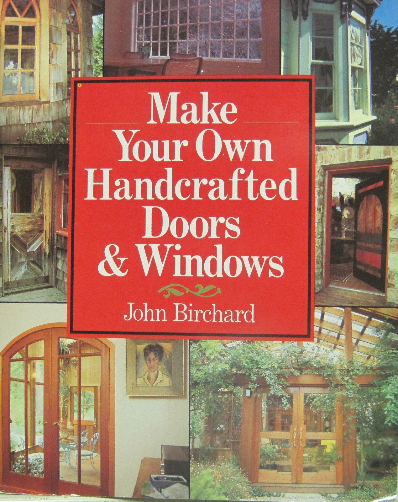 Make Your Own Handcrafted Doors & Windows
