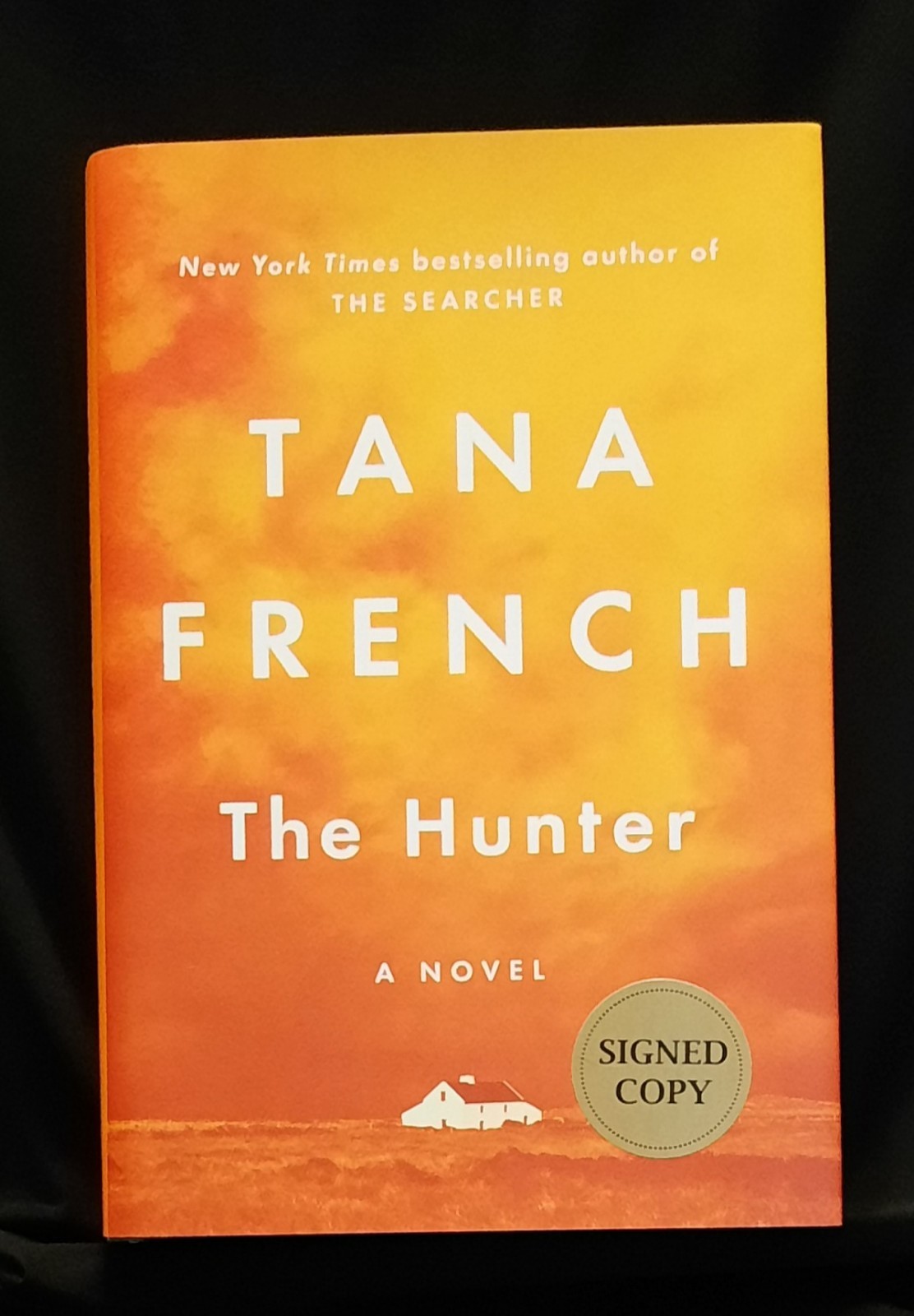 The Hunter by Tana French, Hardcover Fiction Novel, Signed by Tana French
