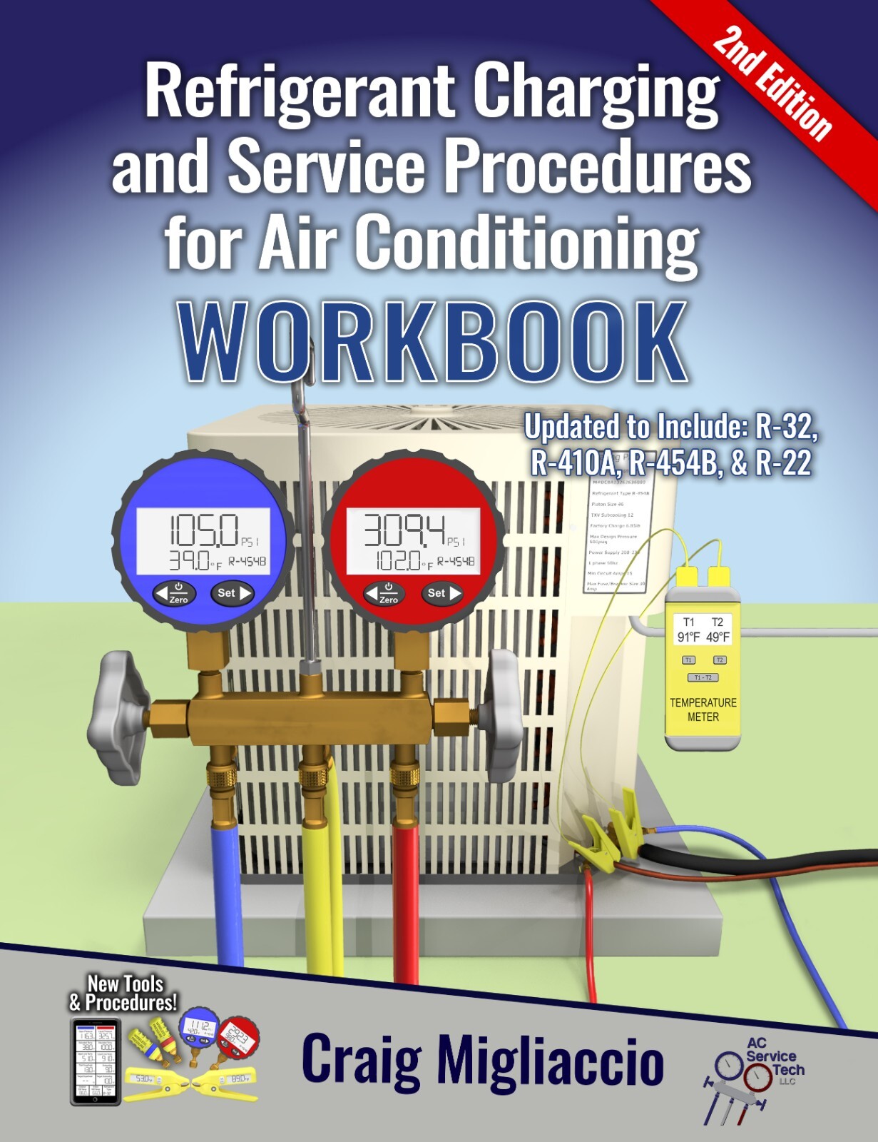 Refrigerant Charging & Service Procedures for AC WORKBOOK – 2nd Ed.