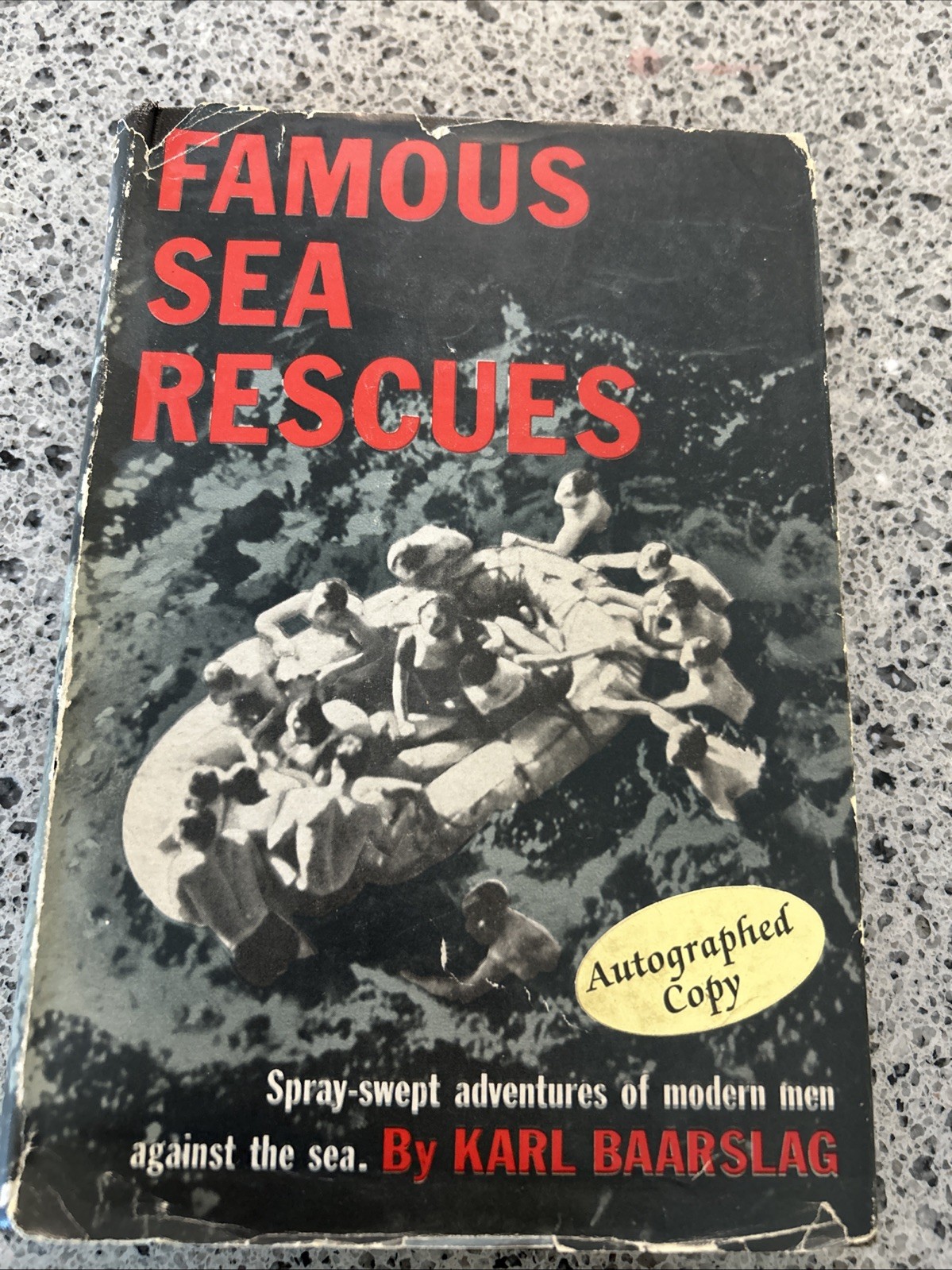 FAMOUS SEA RESCUES Karl Baarslag HC/DJ SIGNED, INSCRIBED! 1949