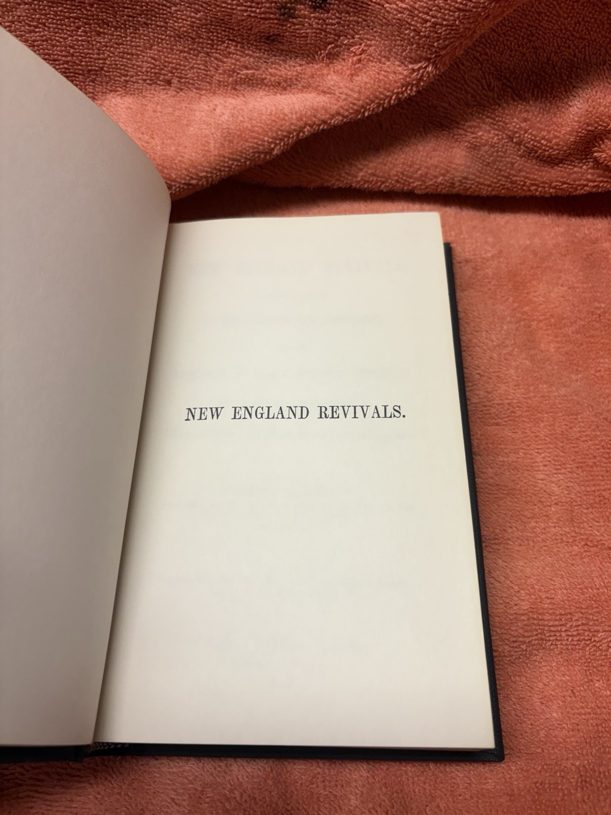New England Revivals by Bennet Tyler 1846 Hardcover Reprinted 1980 (B3R4)