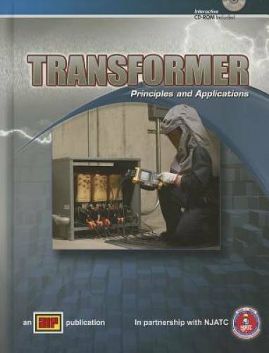 Transformer Principles and Applications – Hardcover By Otto Taylor – GOOD