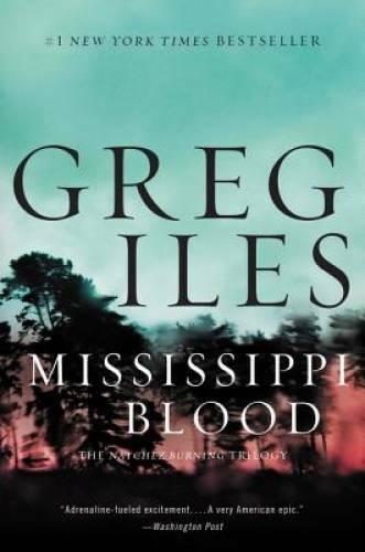 Mississippi Blood: A Novel (Penn Cage Novels) – Hardcover – VERY GOOD