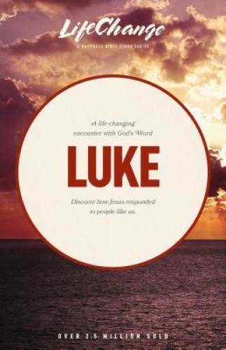 Luke (LifeChange) – Paperback By The Navigators – GOOD