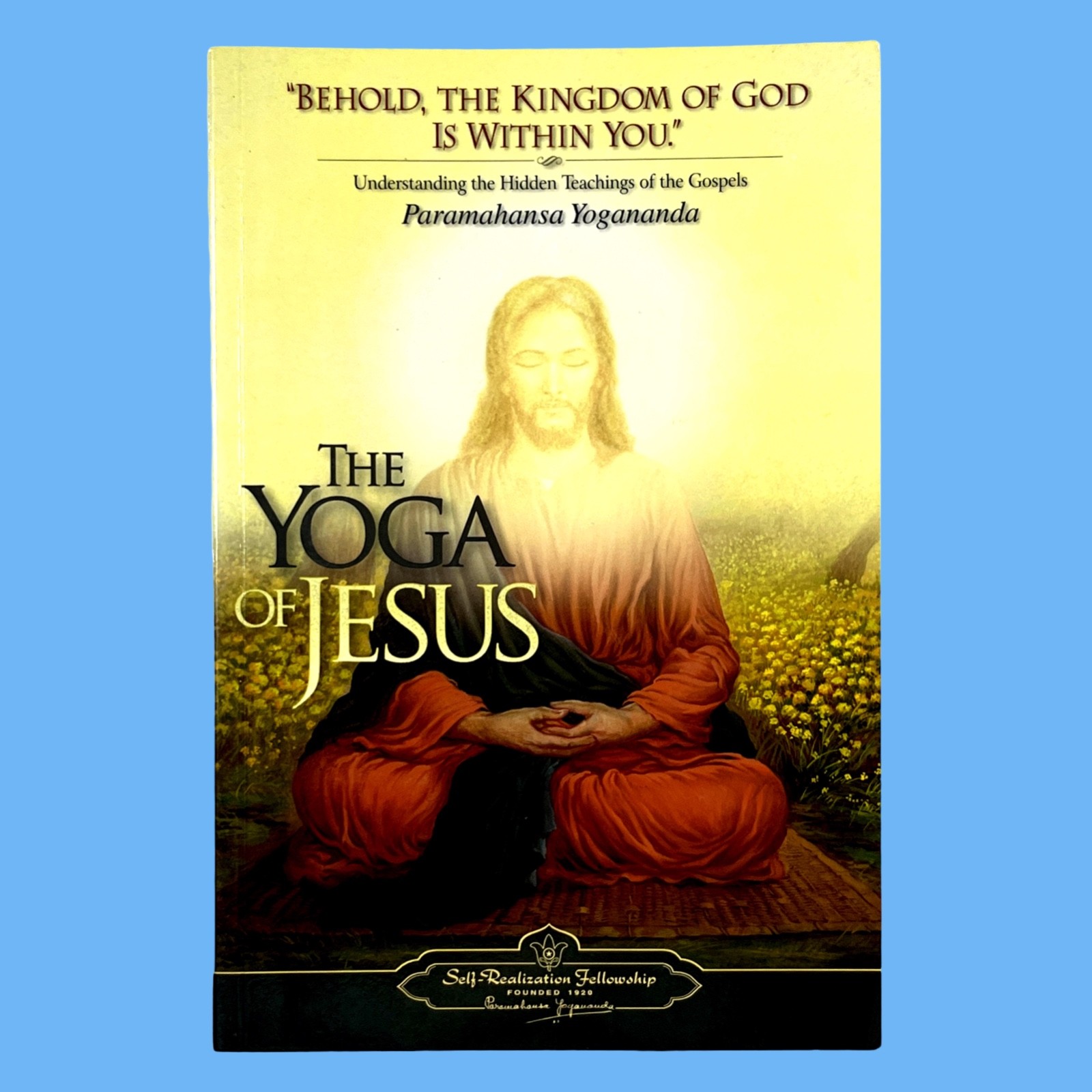The Yoga of Jesus (2007) Paramahansa Yogananda PB VG Self-Realization Fellowship