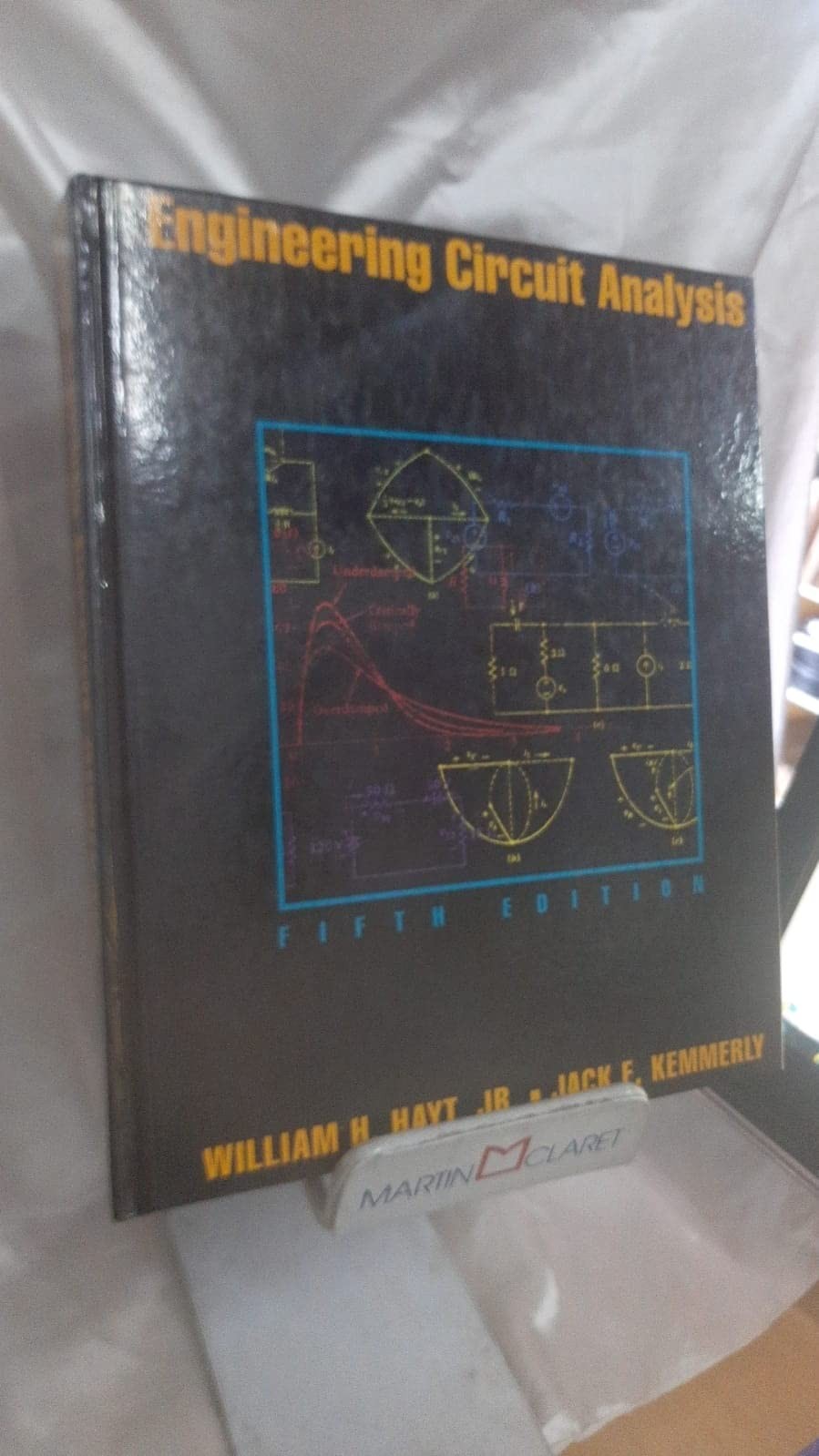 Engineering Circuit Analysis – hardcover Hayt, William Hart|Kemmerly, Jack E…