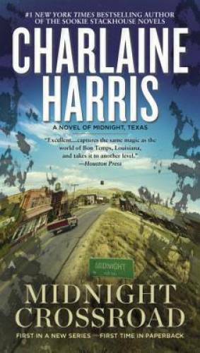 Midnight Crossroad (A Novel of Midnight, Texas) – Paperback – GOOD