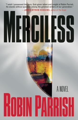 Merciless (Dominion Trilogy) by Robin Parrish