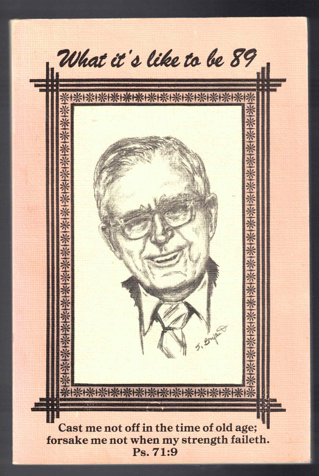 What it’s Like to be 89 by B. M. Page