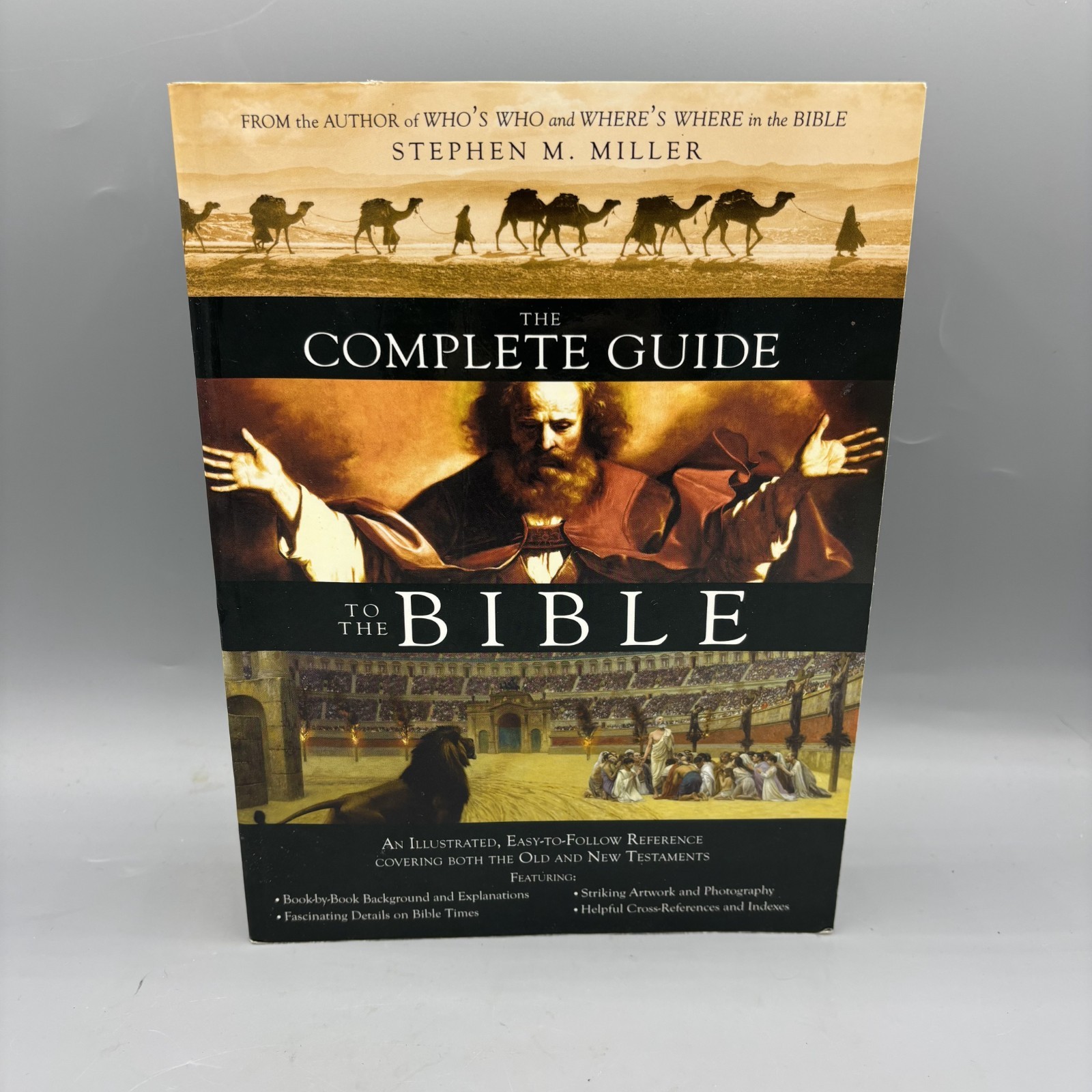 The Complete Guide to the Bible – Paperback By Stephen M. Miller