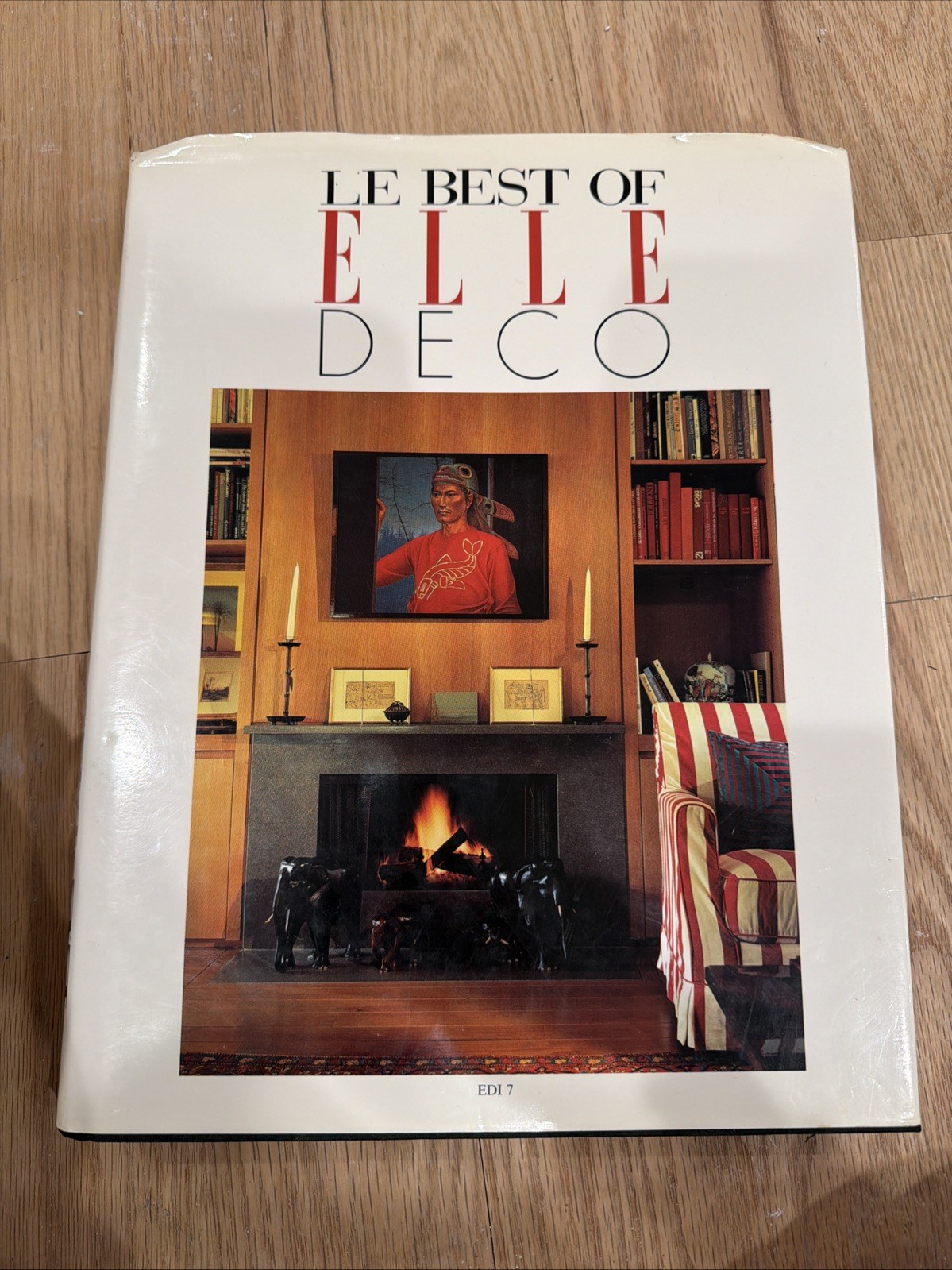 Le Best of Elle Deco Gerard Pussey 1997 Hardcover English and French Language