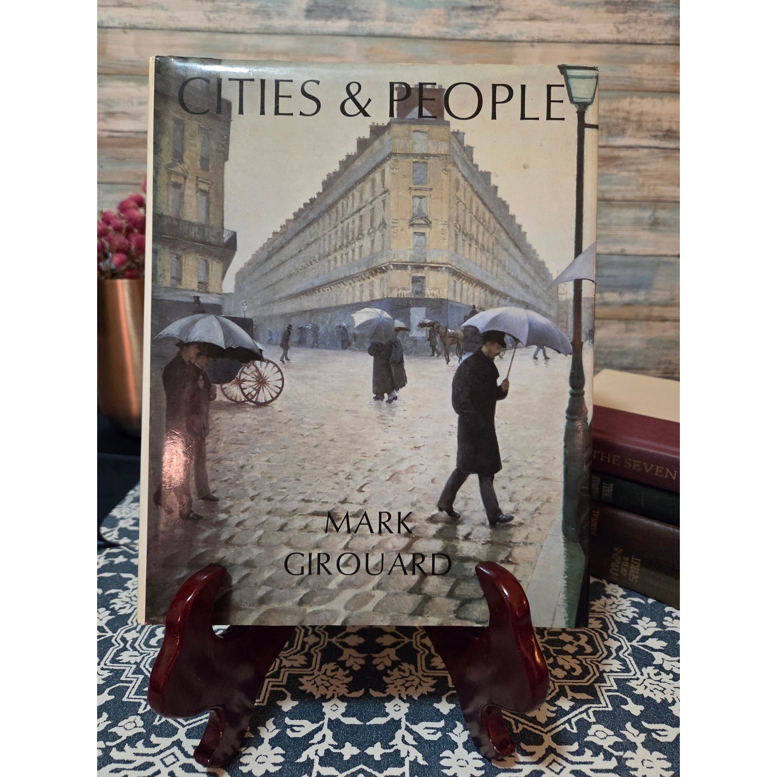 Cities and People A Social and Architectural History by Mark Girouard Yale 1985