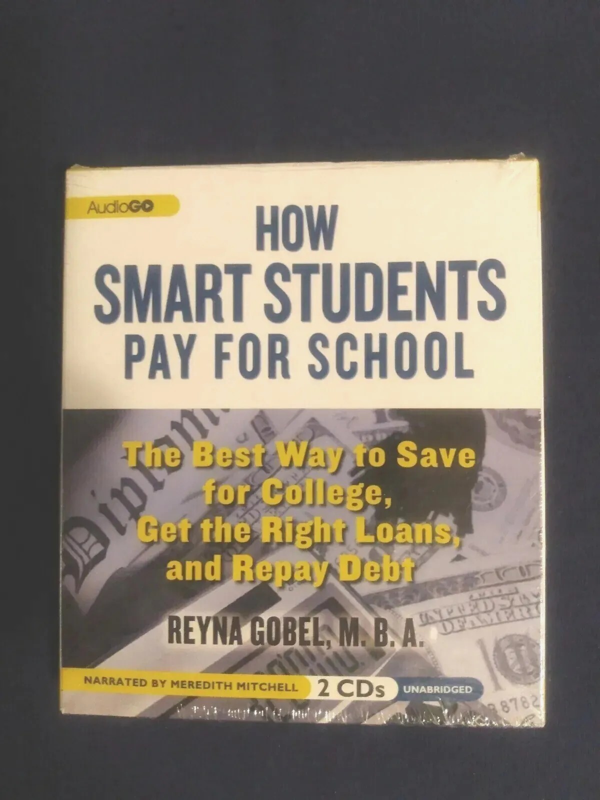 HOW SMART STUDENTS PAY FOR SCHOOL – AUDIO BOOK ON CD