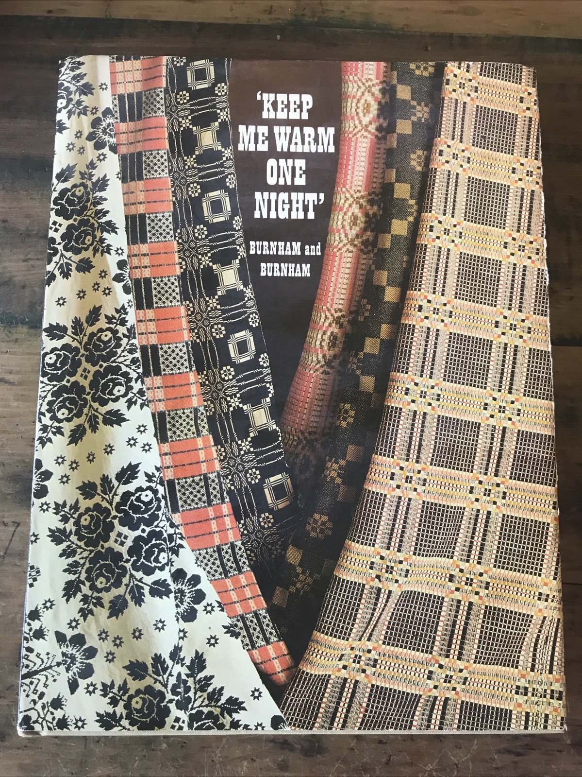 Keep Me Warm One Night: Early Handweaving in Eastern Canada,K. Burnham, 1973
