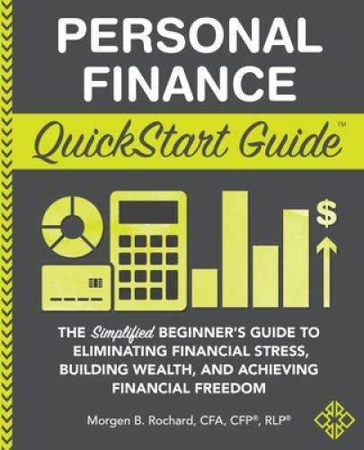 Personal Finance QuickStart Guide: The Simplified Beginnerâ??s Guide – VERY GOOD